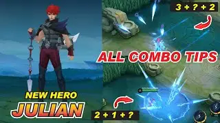 MLBB JULIAN ALL COMBO SKILLS Tips and Guide | New Hero Release on April 2022 ( Fighter / Mage )
