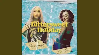 Bittersweet Holiday