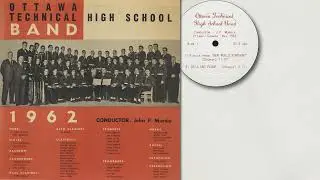 Ottawa Technical High School Band (1962) [Full LP]