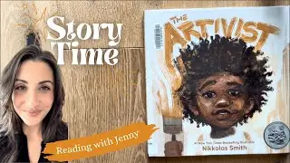 Read The Artivist with Me | A Powerful Story of Art, Activism & Hope | Children&rsquo;s Book Read-Aloud