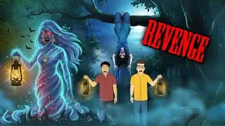 Revenge Horror Cartoon  डरावनी बदले की कहानी  Scary Horror Animation