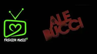 ALE BUCCI Radio Show for Fashion Music Tv