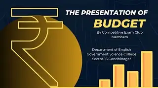 Presentation of Budget | Government Science College | Gandhinagar