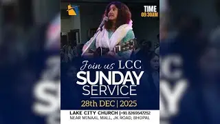 LIVE 🔴 SUNDAY SERVICE | 09:45 AM | HINDI - ENGLISH | LAKE CITY CHURCH BHOPAL