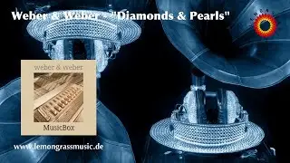 Weber & Weber - Diamonds & Pearls (Official Video)