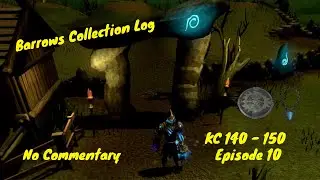 RS3 Barrows Boss Log Grind  KC 140&ndash;150  Episode 10  No Commentary
