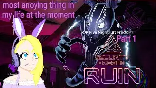 Five Nights Security Breach Ruin- i cant believe i hate a Bunny?