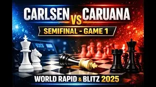 Carlsen vs Caruana &ndash; Semi-Final Thriller | World Rapid & Blitz 2025