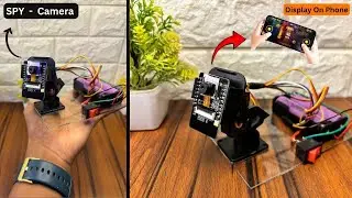 Make Your Own Smart Wi-Fi Spy Camera | Web Controlled Live View System
