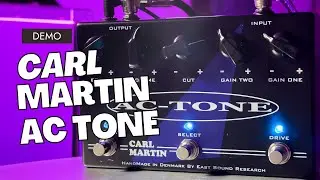 Carl Martin AC-Tone pedal demo