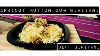 #jeffbiriyani #famousbiriyani                 Apricot Mutton Dum Biriyani || Elara kitchen