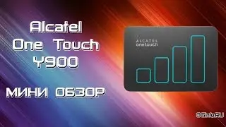 Alcatel One Touch Y900. Мини обзор
