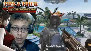 10 Tips & Trick Bermain Crossfire Legends Global