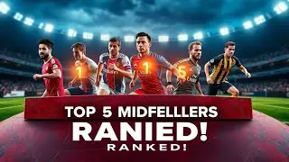 Midfield Genius: The 5 Players Who Own the Pitch! (Number 1 Will Shock You!)