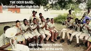 The Church's One Foundation/ The Deer Band/ Winneba Senior High