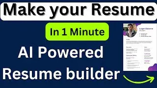 AI Powered Resume Builder | Make Your Resume Using AI in 5 Minutes | Resume Maker