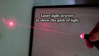 Laser light activity to show path of light