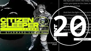 Citizen Sleeper 2: Starward Vector (Difficulty: Risky) Blind Playthrough Part 20