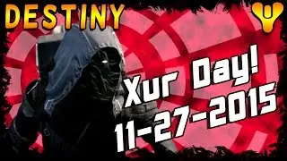 DESTINY [Taken King] Xur Location November 27, 2015