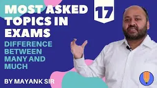 MOST IMPORTANT TOPICS | DIFFERENCE BETWEEN MANY AND MUCH | ENGLISH GRAMMAR | MAYANK SIR