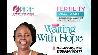Waiting in Hope - January Fertility Prayer Meeting