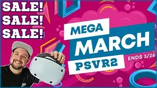 PSVR2 Games On Sale! | Mega March Sale | Top Picks For You!