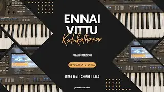 ENNAI VITTU KODUKATHAVAR | Keyboard Tutorial - Chords & Lead | Tamil Christian Song | PMC