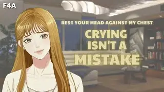 Girlfriend Lets You Cry Against Her Chest | Tired Listener | Comfort ASMR (F4A)