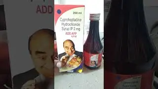 Add App Syrup | Add App Syrup Uses In Hindi | Add App Syrup Used | Cyproheptadine Hcl Uses |
