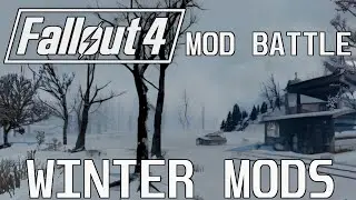 Winter Overhauls for Fallout 4 - Mod Battle