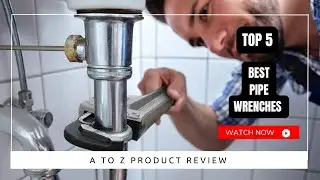 Best Pipe Wrenches On Amazon / Top 5 Product ( Reviewed & Tested )