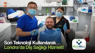Son teknoloji kullanılarak Londra’da diş sağlığı hizmeti… /Londra Aktüel 296. Bölüm