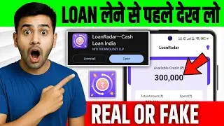Loan Radar App|LoanRadar App Real Or Fake|How To Take Loan From LoanRadar App|Loan Radar App Review|