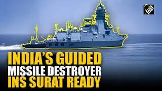 &lsquo;Ready and loaded&rsquo;: Indian Navy latest guided missile destroyer INS Surat docks at Hazira Port