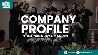 COMPANY PROFILE INTRAINA