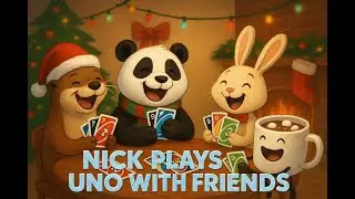 Nick Plays Uno with friends - Christmas 2025