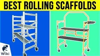 9 Best Rolling Scaffolds 2019