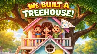 Building a Tree House | Calm & Creative Kids Play 🌈