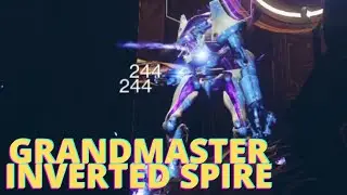 Destiny 2: Grandmaster (1300) The Inverted Spire 100k