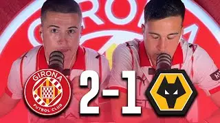 EL POST-PARTIT DEL GIRONA-WOLVES 🤘 TROFEU COSTA BRAVA 🏆