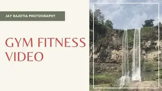 Jay Rajotia Photography ll Gym Fitness Video