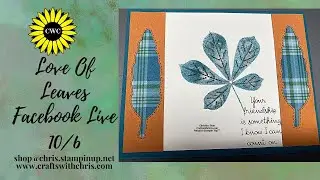 Make this awesome fall card using  Love of Leaves from Stampin' Up!  Facebook Live 10/6