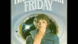 Friday 1 Robert Heinlein