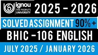 BHIC 106 SOLVED ASSIGNMENT 2025-26 IN ENGLISH | BHIC 106 SOLVED ASSIGNMENT 2026 | BHIC 106