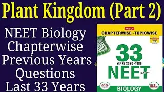 Plant kingdom class 11 neet previous year questions last 33 years Part 2