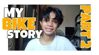 MY BIKE STORY(PT 2)| Sean Archer