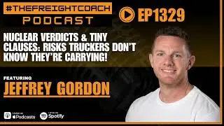 1329. # TFCP - Nuclear Verdicts & Tiny Clauses: Risks Truckers Don&rsquo;t Know They&rsquo;re Carrying!