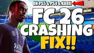 How To Fix FC 26 Crashing ON PS5 & PS4 & Xbox | EA FC 26 Freezing ON All Consoles