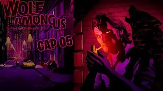The Wolf Among Us - CAP 05 - 60FPS - Walkthrough (ZERANDO) - sem comentario