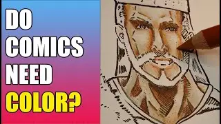Do Comics NEED Color to Succeed? My Response to ⁨@MatthewLesniewski⁩